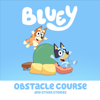 Bluey, Obstacle Course and Other Stories - Bluey