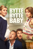 Bytte bytte baby - Barbara Topsoe-Rothenborg