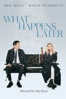 What Happens Later - Meg Ryan