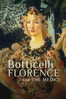 Botticelli, Florence and the Medici - Marco Pianigiani