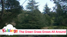 The Green Grass Grows All Around - Kidsongs