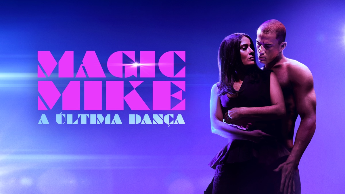 ‎Magic mike a última dança - Apple TV