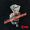 Catching Lightning - Catching Lightning, Season 1  artwork