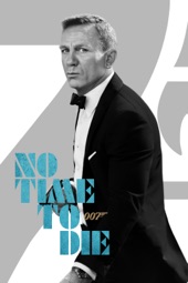 Poster for No Time to Die by Cary Joji Fukunaga