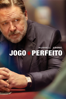 Jogo perfeito - Russell Crowe
