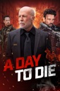Affiche du film A Day to Die