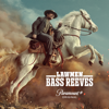 Lawmen: Bass Reeves, Season 1 - Lawman: Bass Reeves