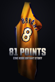 81 Points: Eine Kobe Bryant Story