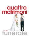 Quattro matrimoni e un funerale