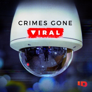 Crimes Gone Viral, Season 2 - Episode 10