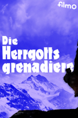 Die Herrgottsgrenadiere