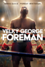 Big George Foreman - George Tillman Jr.