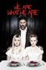 We Are What We Are - Jim Mickle