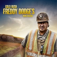 Télécharger Gold Rush: Freddy Dodge's Mine Rescue, Season 1 Episode 4