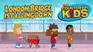 London Bridge Is Falling Down - The Countdown Kids