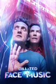 Bill & Ted Face The Music