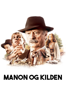 Manon og kilden - Claude Berri