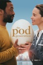 Affiche du film The Pod Generation