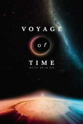 Voyage of Time : Au fil de la vie