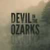 Devil in the Ozarks - Devil in the Ozarks