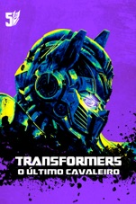 Capa do filme Transformers: O Último Cavaleiro