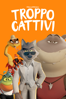 Troppo cattivi - Pierre Perifel