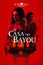 Capa do filme A Casa no Bayou