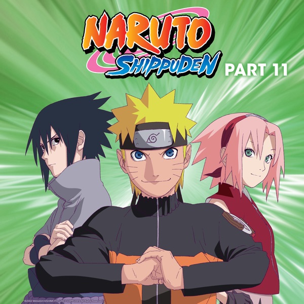 Naruto Shippuden (English), Pt. 11