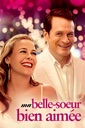 Affiche du film Ma belle-sœur bien aimée
