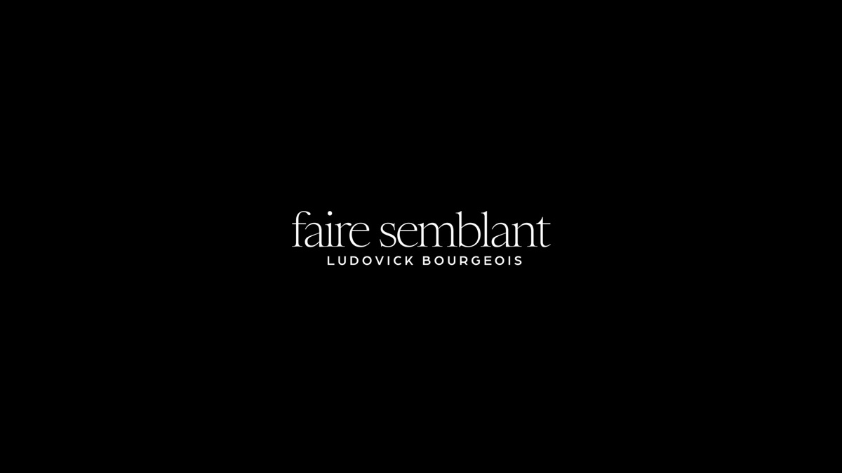 ‎Faire Semblant - Ludovick Bourgeoisのミュージックビデオ - Apple Music