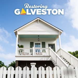 Restoring Galveston, Season 3 - Episode 7