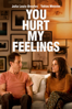 You Hurt My Feelings - Nicole Holofcener