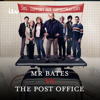 Mr Bates Vs The Post Office - MR BATES VS THE POST OFFICE