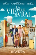 La vie pour de vrai