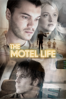 The Motel Life - Gabe Polsky & Alan Polsky