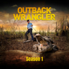 Outback Wrangler, Season 1 - Outback Wrangler