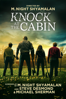 Knock at the Cabin - M. Night Shyamalan