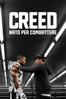 Creed - Nato per combattere - Ryan Coogler