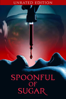 Spoonful of Sugar (Unrated Edition) - Mercedes Bryce Morgan