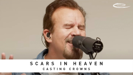 Scars in Heaven - Casting Crowns & Essential Worship