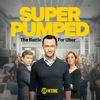 Super Pumped: The Battle for Uber - Super Pumped Cover Art