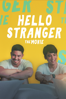 Hello Stranger: The Movie - Dwein Ruedas Baltazar