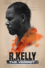 R. Kelly: The Verdict - Jordan Hill