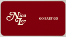 Go Baby Go - Nina Lee