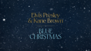 Blue Christmas - Elvis Presley & Kane Brown