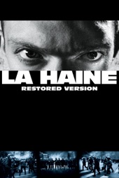 Poster for La Haine (Restored Version) by Mathieu Kassovitz
