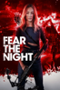 Fear the Night - Neil LaBute