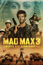 Mad Max 3: Jenseits der Donnerkuppel - George Miller &amp; George Ogilivie Cover Art