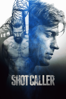 Shot Caller - Ric Roman Waugh