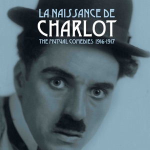 La naissance de Charlot, The Mutual Comedies 1916-1917 - Episode 9